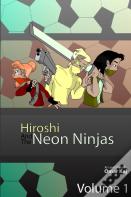 Hiroshi And The Neon Ninjas