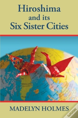 Capa do artigo Hiroshima And Its Six Sister Cities