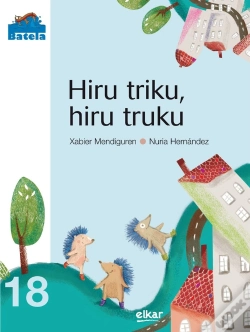 Capa do artigo Hiru Triku, Hiru Truku