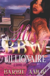 His Bbw Billionaire