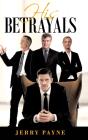 His Betrayals - Preview