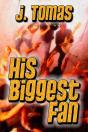 His Biggest Fan - Preview