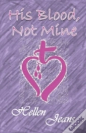 His Blood Not Mine