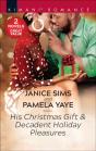 His Christmas Gift & Decadent Holiday Pleasures - Preview