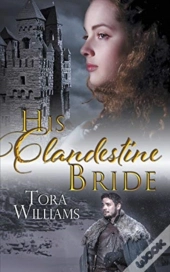 His Clandestine Bride