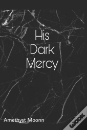 His Dark Mercy