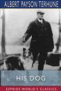 His Dog (Esprios Classics) - Preview