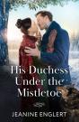 His Duchess Under The Mistletoe - Preview