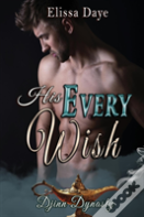 His Every Wish