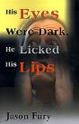 His Eyes Were Dark, He Licked His Lips - Preview