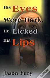 Capa do artigo His Eyes Were Dark, He Licked His Lips