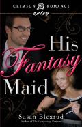 His Fantasy Maid