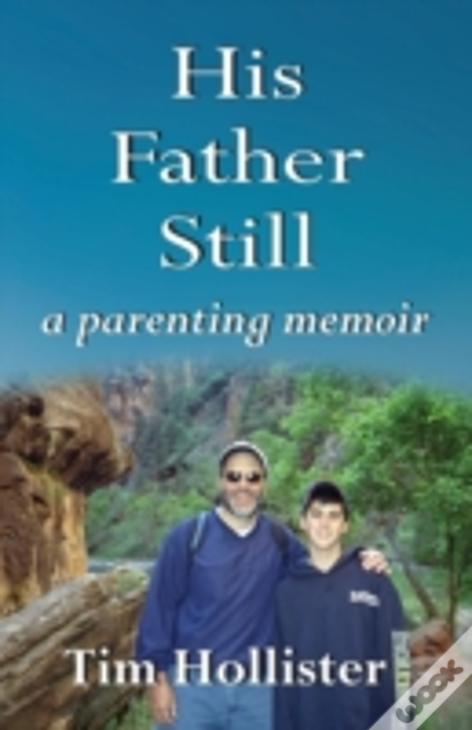 His Father Still