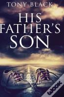 His Father'S Son