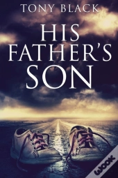 His Father'S Son