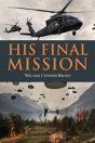 His Final Mission - Preview