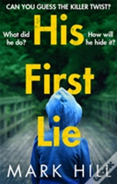 His First Lie