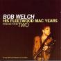 His Fleetwood Mac Years And Beyond Two - CD - Preview