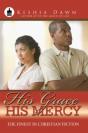 His Grace, His Mercy - Preview