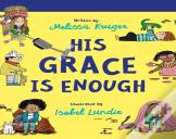 His Grace Is Enough Board Book