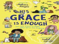 His Grace Is Enough
