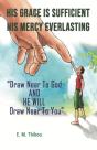 His Grace Is Sufficient, His Mercy Everlasting - Preview