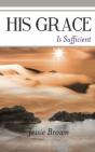 His Grace Is Sufficient - Preview