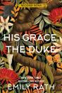 His Grace, The Duke - Preview