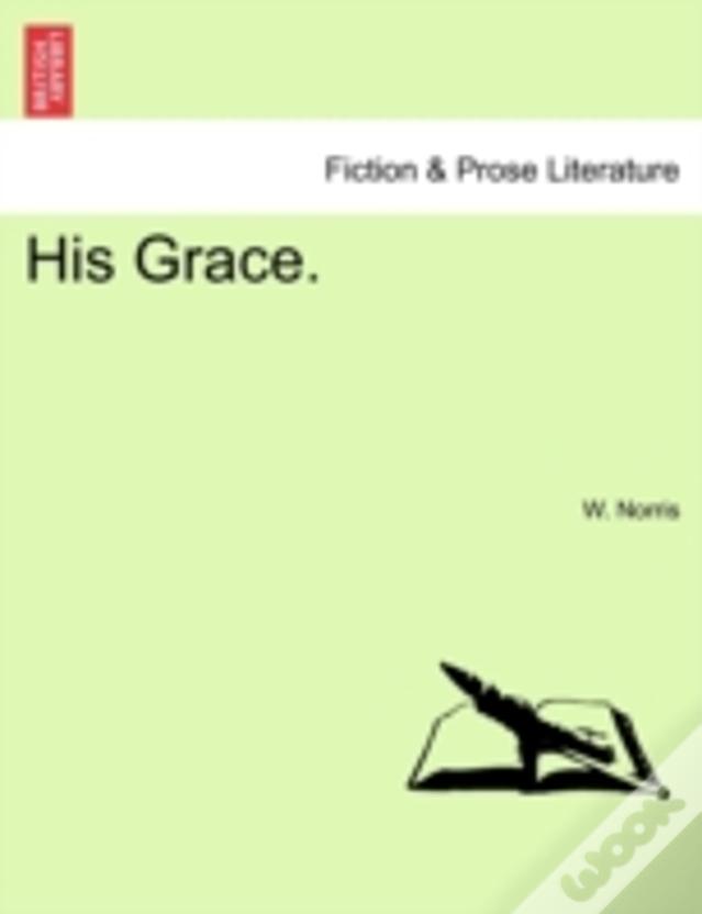 His Grace.