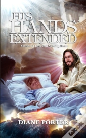 His Hands Extended