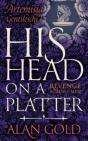 His Head On A Platter - Preview