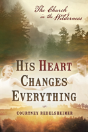 His Heart Changes Everything - Preview