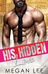 His Hidden Love: A Holiday Romance