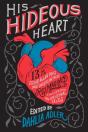 His Hideous Heart - Preview