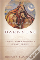 His Hiding Place Is Darkness