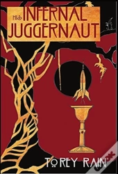 His Infernal Juggernaut