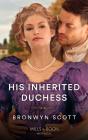 His Inherited Duchess - Preview