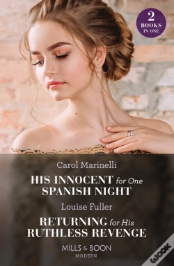 Capa do artigo His Innocent For One Spanish Night / Returning For His Ruthless Revenge