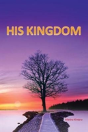 His Kingdom - Preview
