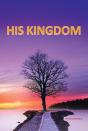 His Kingdom - Preview