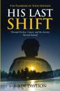 His Last Shift - Preview