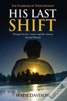 His Last Shift