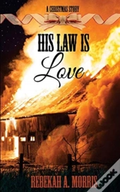 His Law Is Love