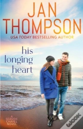 His Longing Heart: Returning Home To St.