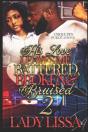 His Love Leaves Me Battered, Broken & Bruised 2 - Preview