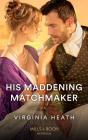 His Maddening Matchmaker - Preview