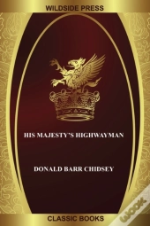 His Majesty'S Highwayman