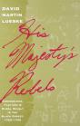 His Majesty'S Rebels - Preview
