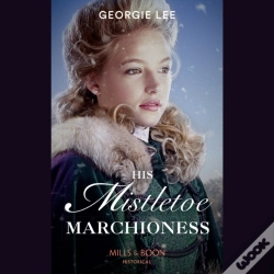 Capa do artigo His Mistletoe Marchioness
