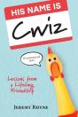 His Name Is Cwiz - Preview